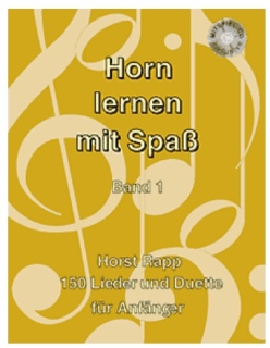 Horn lernen mit Spass - Band 1 inkl. CD - Horst Rapp
