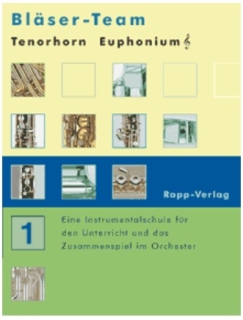 Bläser-Team 1 Tenorhorn, Euphonium im Violinschlüssel - Horst Rapp