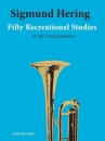 Fifty Recreational Studies For Trumpet - Sigmund Hering