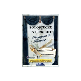 Solostücke für den Unterricht - Trompete/Klavier inkl CD