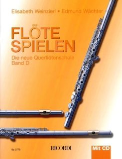 Flöte Spielen Band D - Die Querfötenschule mit CD