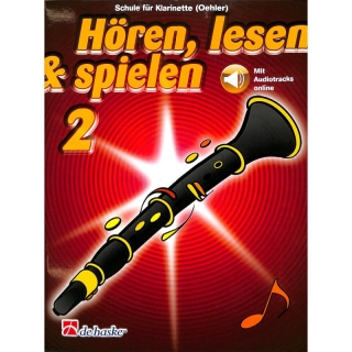 Hören, Lesen & Spielen 2 - Klarinette (Böhm) inkl Online Audio - DeHaske
