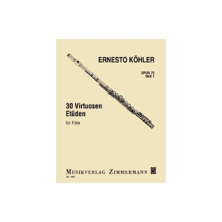 30 Virtuoso Etudes in All Major and Minor Keys - Flute - by Ernesto Koehler