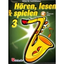 Hören, Lesen & Spielen 3 - Tenorsax. in B inkl...