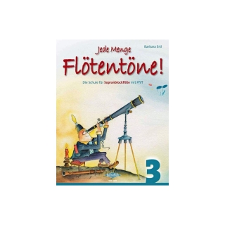 Jede Menge Flötentöne!, Band 3 v. Barbara Ertl, ohne Audio