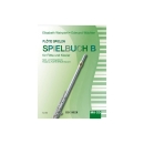 Flöte Spielen Spielbuch Band B - Flöte und...