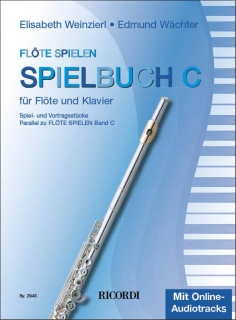 Flöte Spielen Spielbuch Band C - Flöte und Klavier mit Online Audio