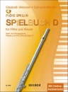 Flöte Spielen Spielbuch Band D - Flöte und...