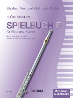 Flöte Spielen Spielbuch Band F - Flöte und Klavier mit Online Audio