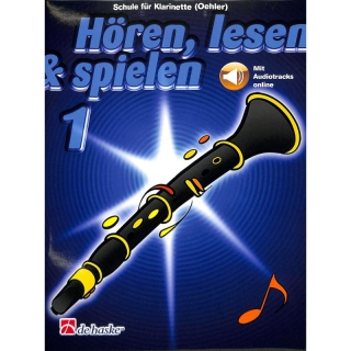 DeHaske - Hören, Lesen & Spielen 1 - Klarinette (Oehler) mit CD