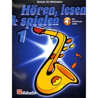 DeHaske - Hören, Lesen & Spielen 1 - Altsaxophon in Es inkl online audio