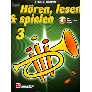 DeHaske - Hören, Lesen & Spielen 3 - Trompete in B inkl Online Audio