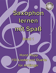 Horst Rapp - Saxophon Lernen mit Spaß 1 inkl CD