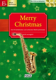 Merry Christmas -Es-Instrumente Alto-/Bariton-Saxophon - 45 Weihnachtslieder inkl. CD