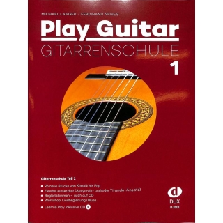 Play guitar 1 - die neue Gitarrenschule von Langer Michael + Neges Ferdinand