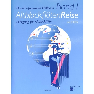 Altblockflöten Reise 1 - inkl. CD - Hellbach Daniel + Hellbach Jeannette