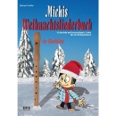 Michis Weihnachtsliederbuch - Blockflöte