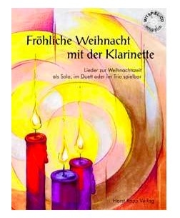 Horst Rapp - Fröhliche Weihnacht mit der Klarinette mit CD