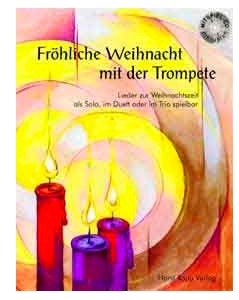 Horst Rapp - Fröhliche Weihnacht mit der Trompete mit CD