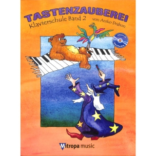Tastenzauberei 2 -  Klavierschulet von Drabon Aniko