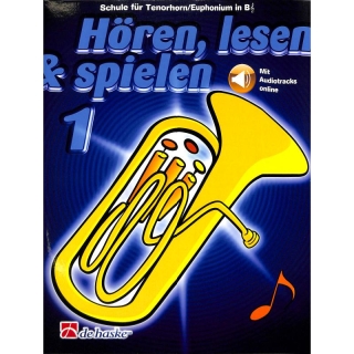 DeHaske - Hören, Lesen & Spielen 1 - Tenorhorn/Violinschlüssel inkl Online Audio