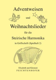 Adventweisen und Weihnachtslieder Heft 2 für Steirische Harmonika in Grifschrift